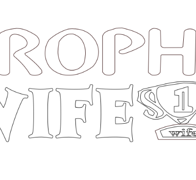 trophy wife,s